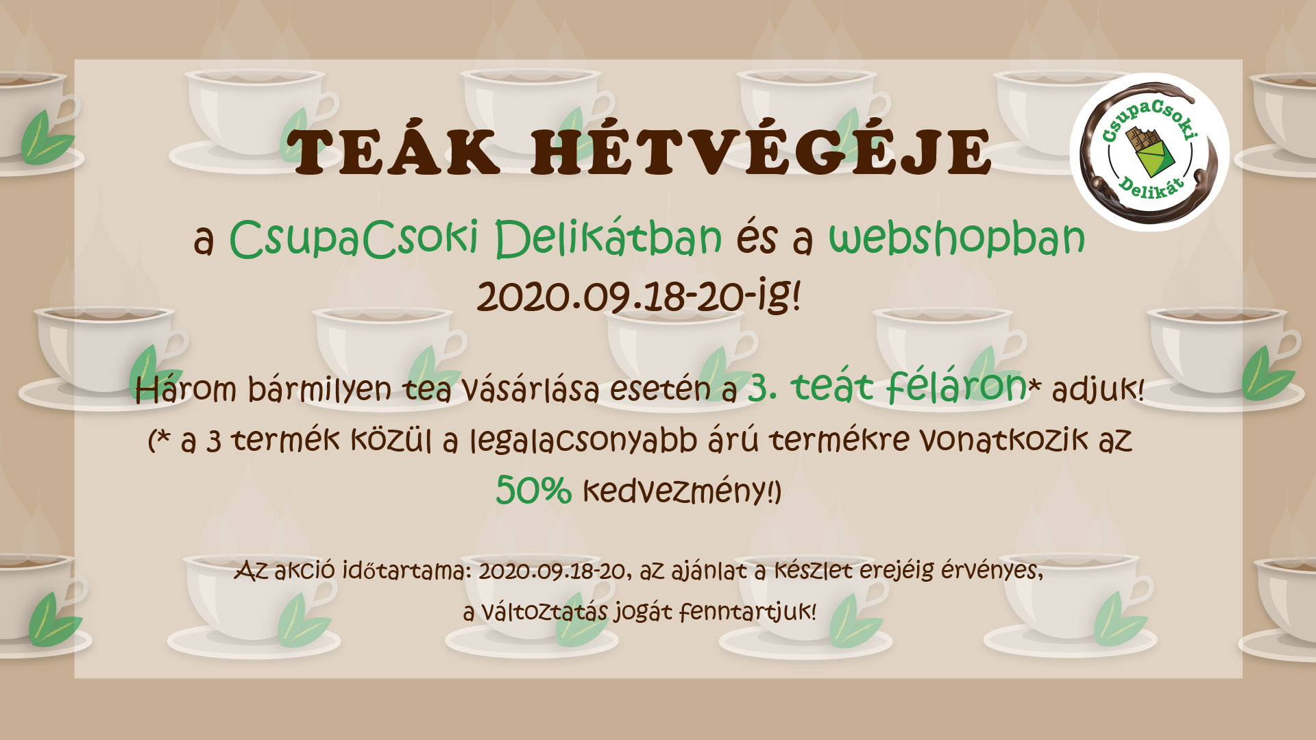 CsupaCsoki Delikát Teák hétvégéje